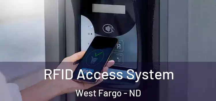  RFID Access System West Fargo - ND