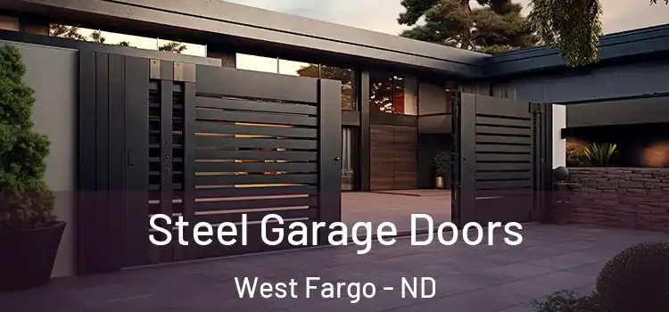 Steel Garage Doors West Fargo - ND